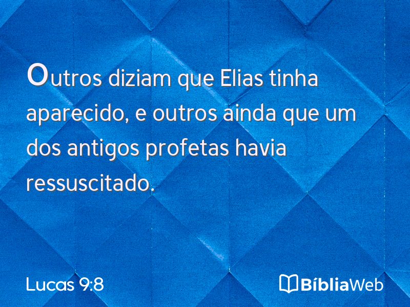 Lucas 9:8 em imagem para compartilhar