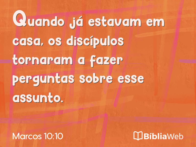Marcos 10:10 em imagem para compartilhar