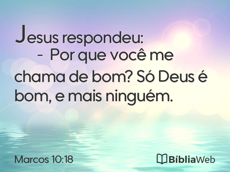 Marcos 10:18 em imagem para compartilhar