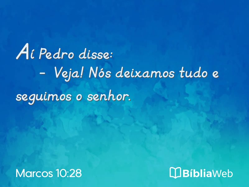 Marcos 10:28 em imagem para compartilhar