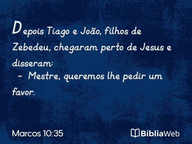Marcos 10:35 em imagem para compartilhar
