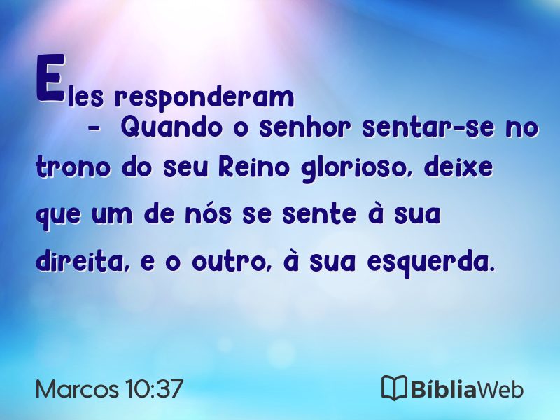 Marcos 10:37 em imagem para compartilhar