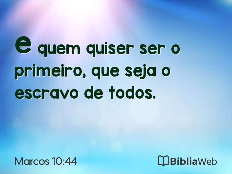 Marcos 10:44 em imagem para compartilhar