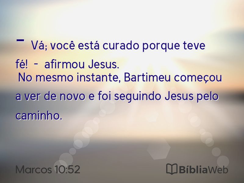 Marcos 10:52 em imagem para compartilhar