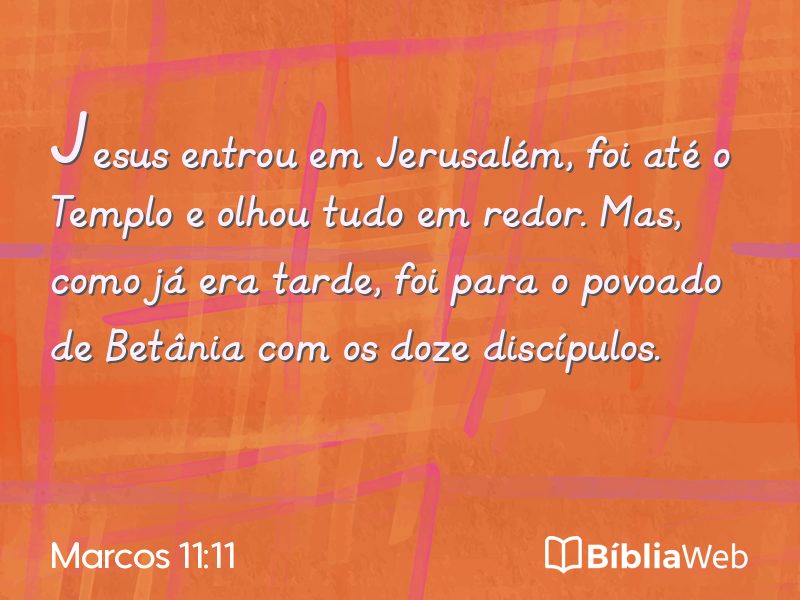 Marcos 11:11 em imagem para compartilhar