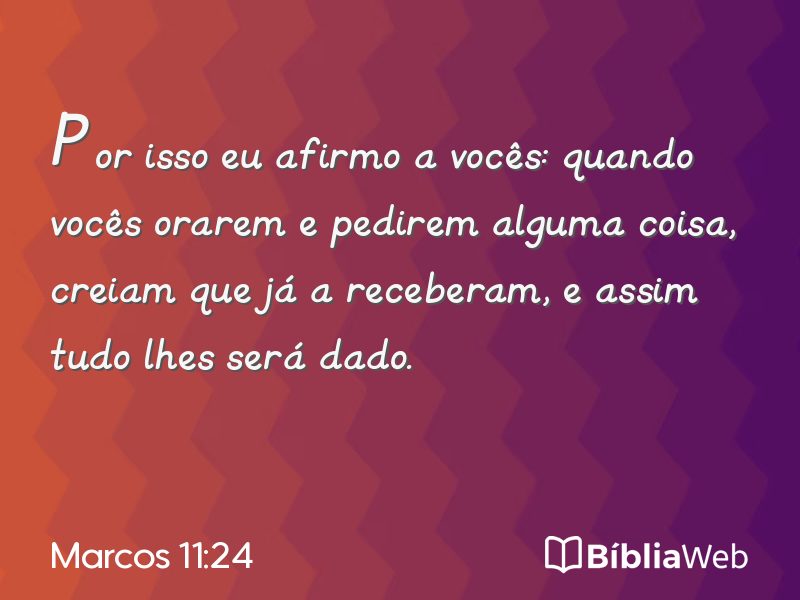 Marcos 11:24 em imagem para compartilhar