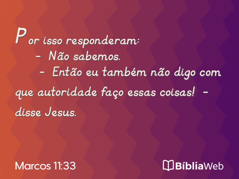Marcos 11:33 em imagem para compartilhar