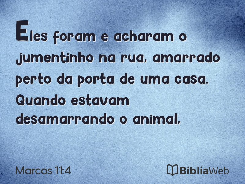 Marcos 11:4 em imagem para compartilhar