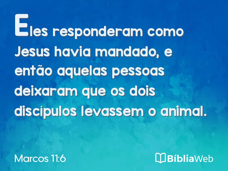 Marcos 11:6 em imagem para compartilhar