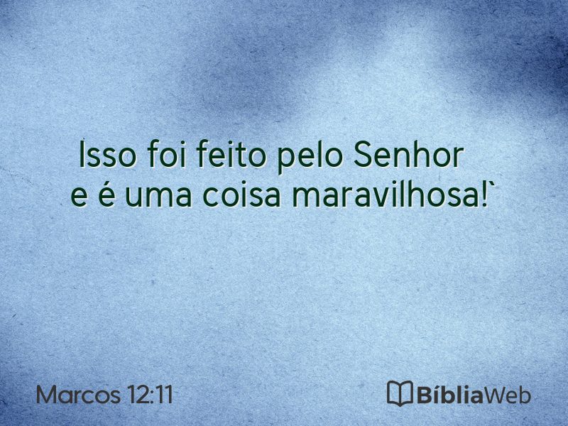Marcos 12:11 em imagem para compartilhar
