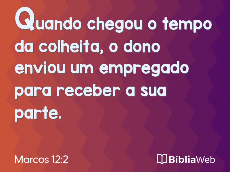 Marcos 12:2 em imagem para compartilhar