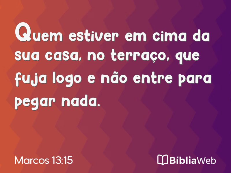 Marcos 13:15 em imagem para compartilhar