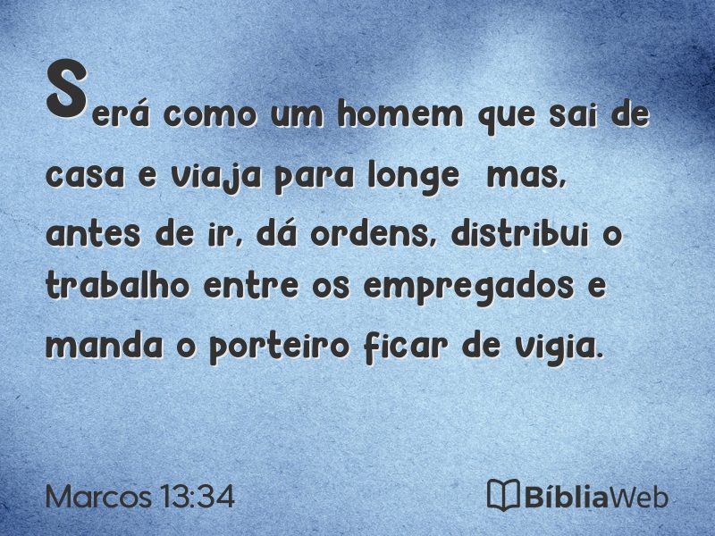 Marcos 13:34 em imagem para compartilhar