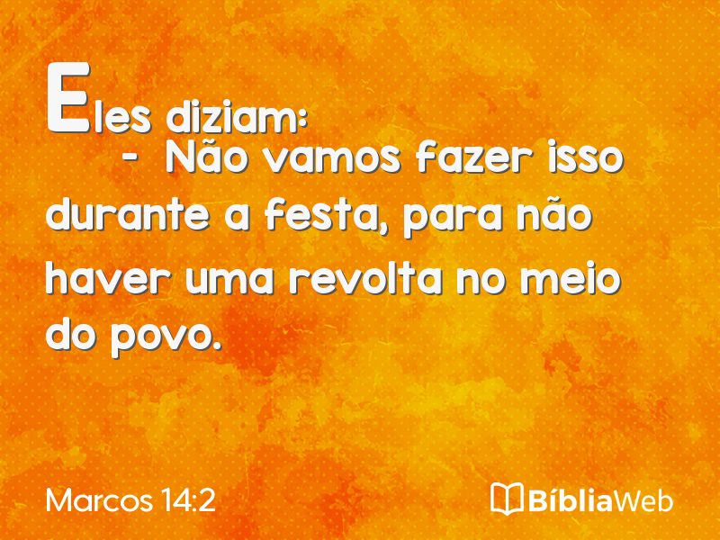 Marcos 14:2 em imagem para compartilhar