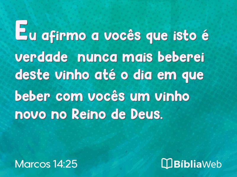 Marcos 14:25 em imagem para compartilhar