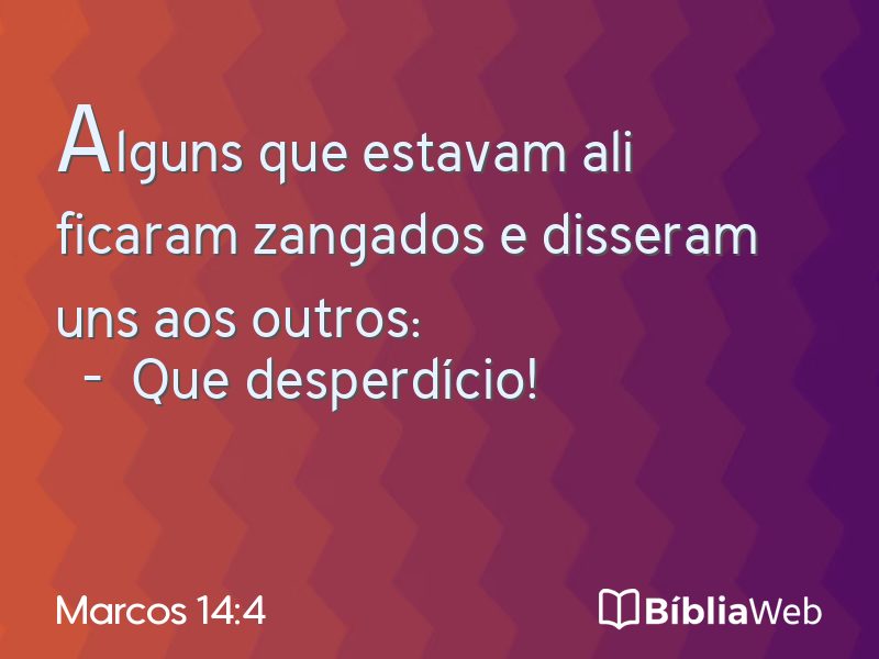 Marcos 14:4 em imagem para compartilhar