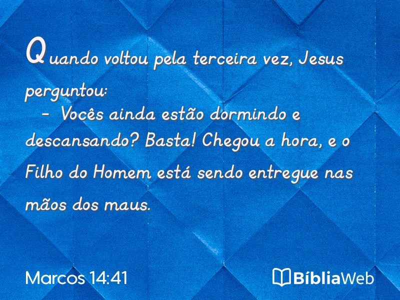 Marcos 14:41 em imagem para compartilhar
