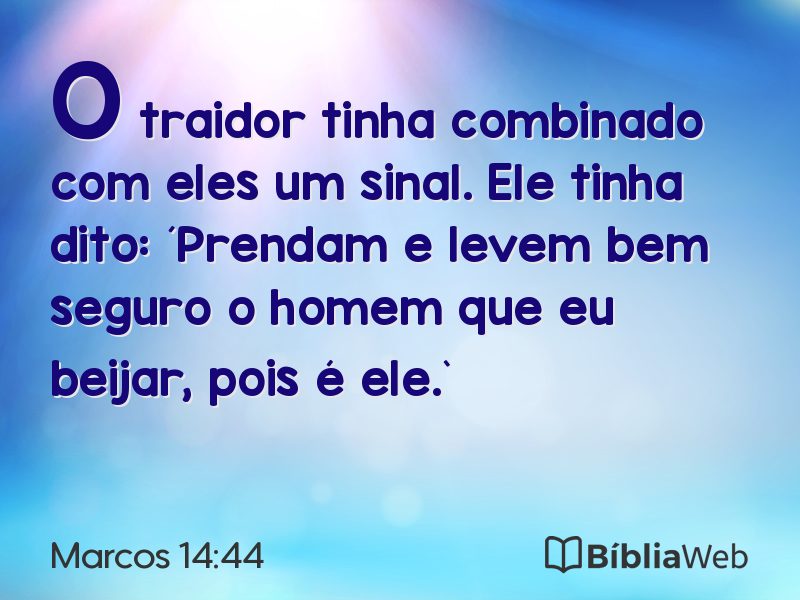 Marcos 14:44 em imagem para compartilhar