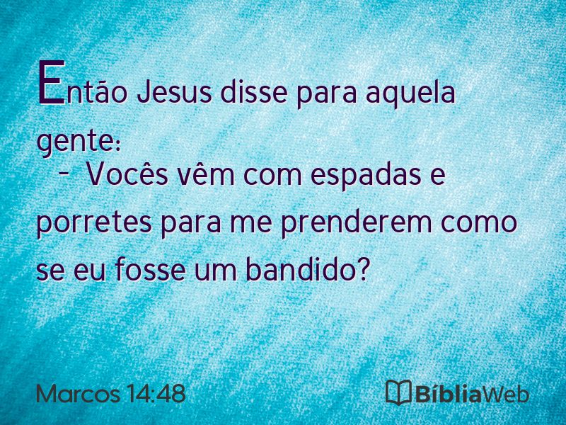 Marcos 14:48 em imagem para compartilhar