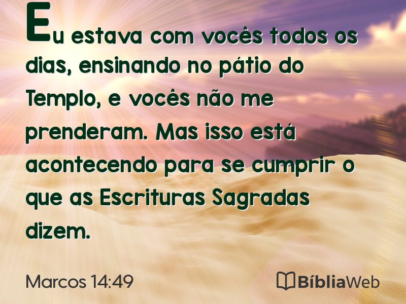 Marcos 14:49 em imagem para compartilhar