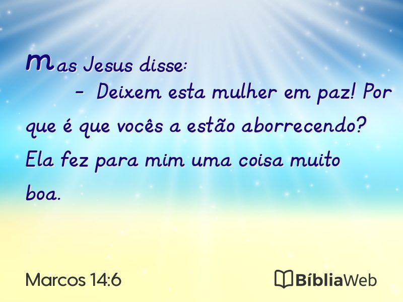 Marcos 14:6 em imagem para compartilhar