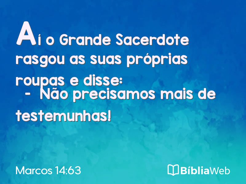 Marcos 14:63 em imagem para compartilhar