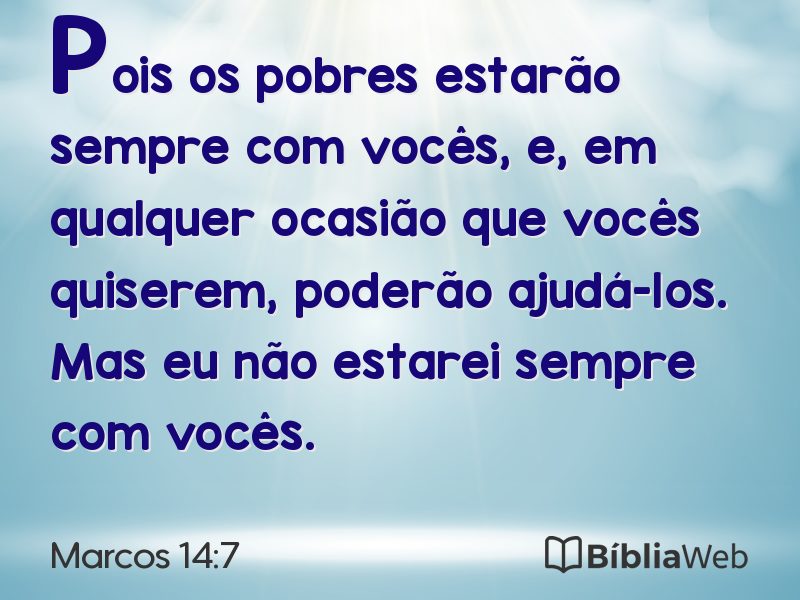 Marcos 14:7 em imagem para compartilhar