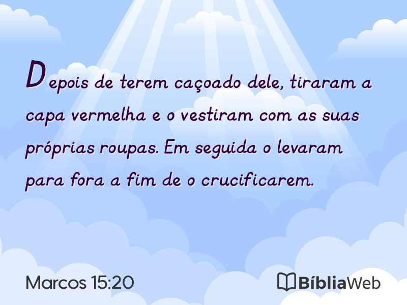 Marcos 15:20 em imagem para compartilhar