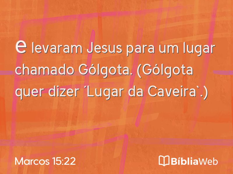 Marcos 15:22 em imagem para compartilhar