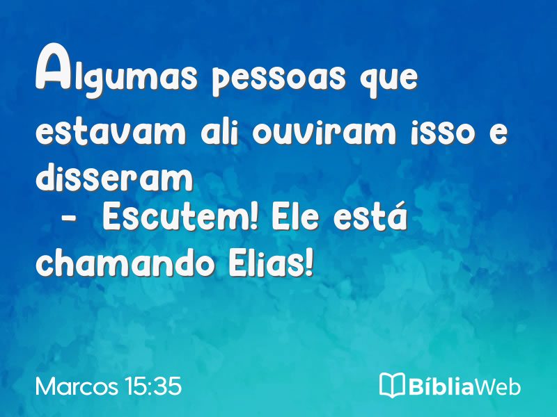 Marcos 15:35 em imagem para compartilhar