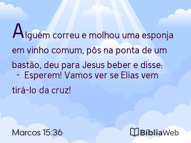 Marcos 15:36 em imagem para compartilhar