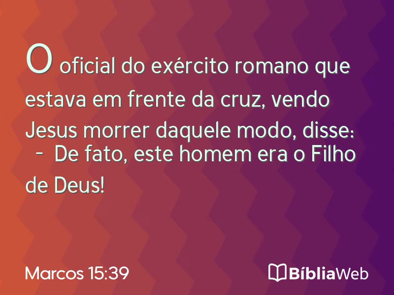 Marcos 15:39 em imagem para compartilhar