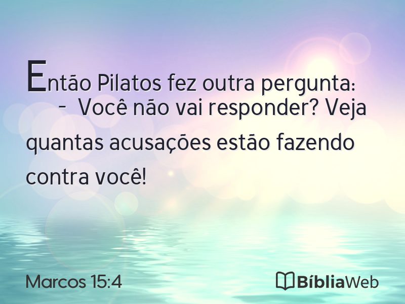 Marcos 15:4 em imagem para compartilhar
