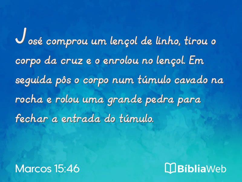 Marcos 15:46 em imagem para compartilhar
