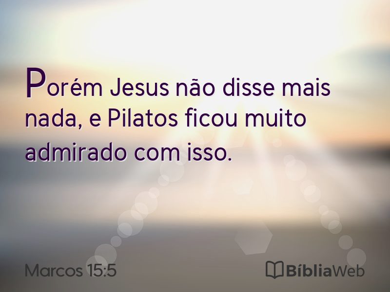 Marcos 15:5 em imagem para compartilhar