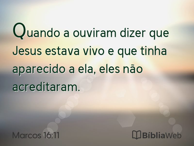 Marcos 16:11 em imagem para compartilhar