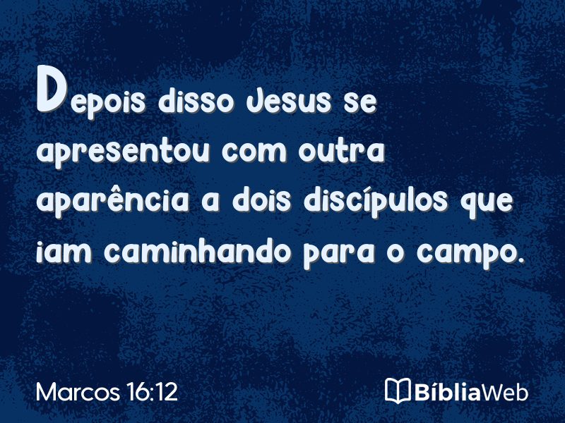 Marcos 16:12 em imagem para compartilhar