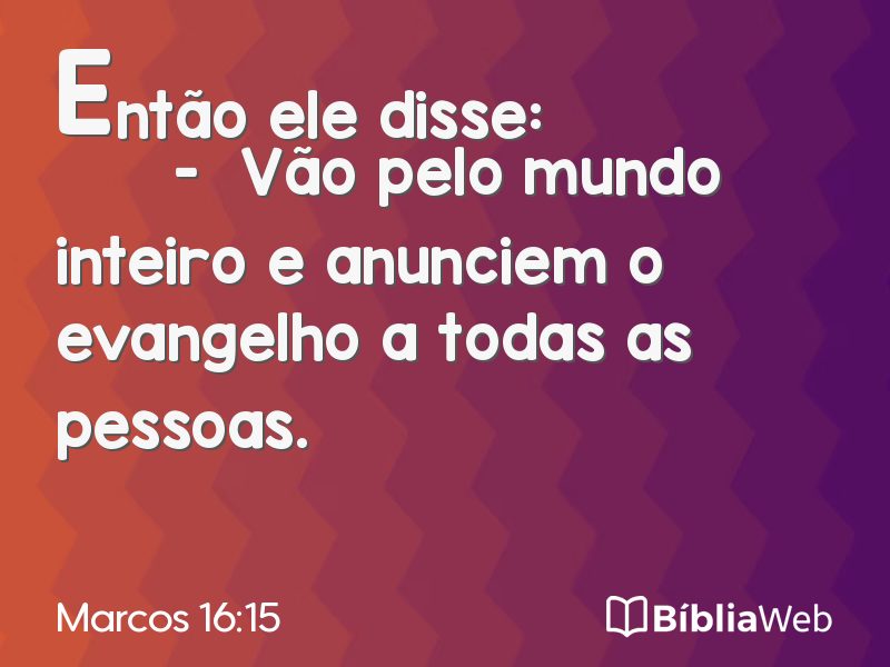 Marcos 16:15 em imagem para compartilhar