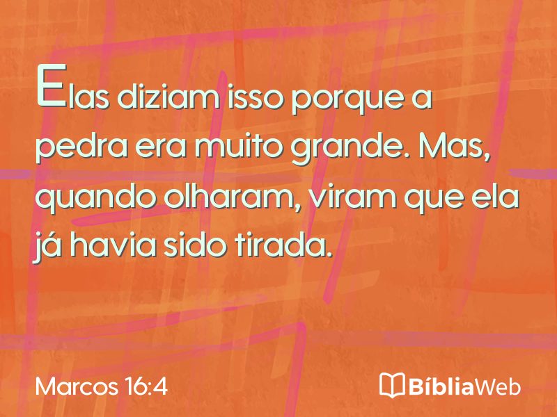 Marcos 16:4 em imagem para compartilhar