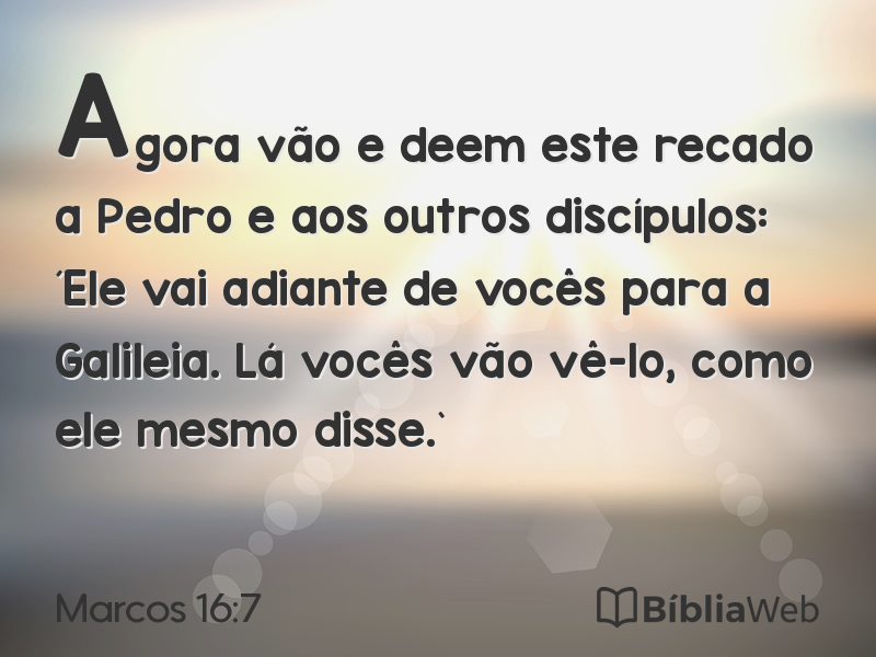 Marcos 16:7 em imagem para compartilhar