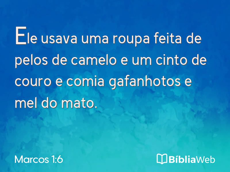 Marcos 1:6 em imagem para compartilhar