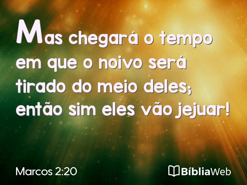 Marcos 2:20 em imagem para compartilhar