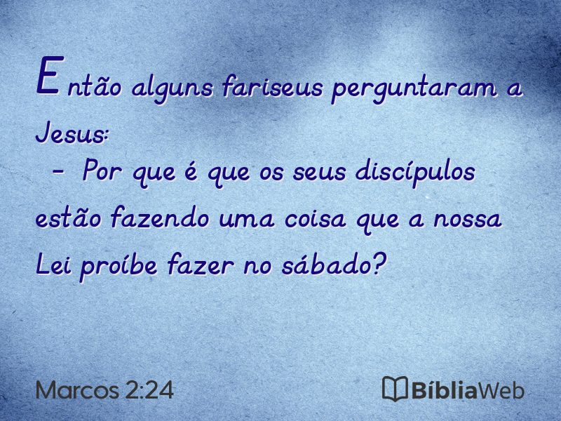 Marcos 2:24 em imagem para compartilhar
