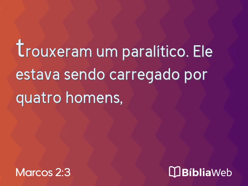 Marcos 2:3 em imagem para compartilhar