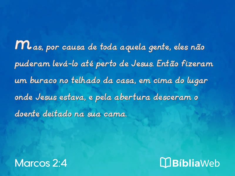 Marcos 2:4 em imagem para compartilhar