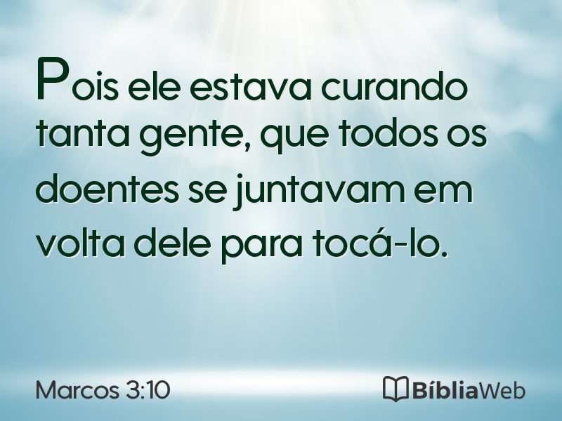 Marcos 3:10 em imagem para compartilhar