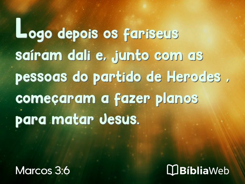 Marcos 3:6 em imagem para compartilhar