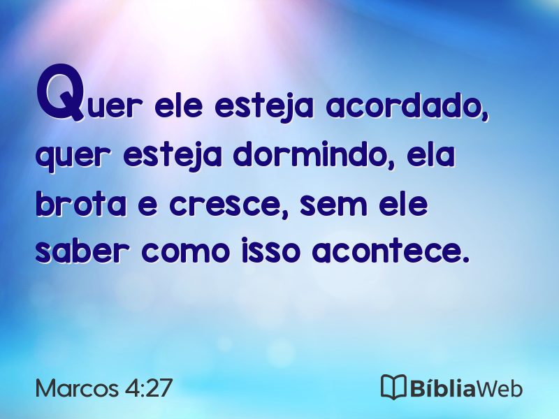 Marcos 4:27 em imagem para compartilhar