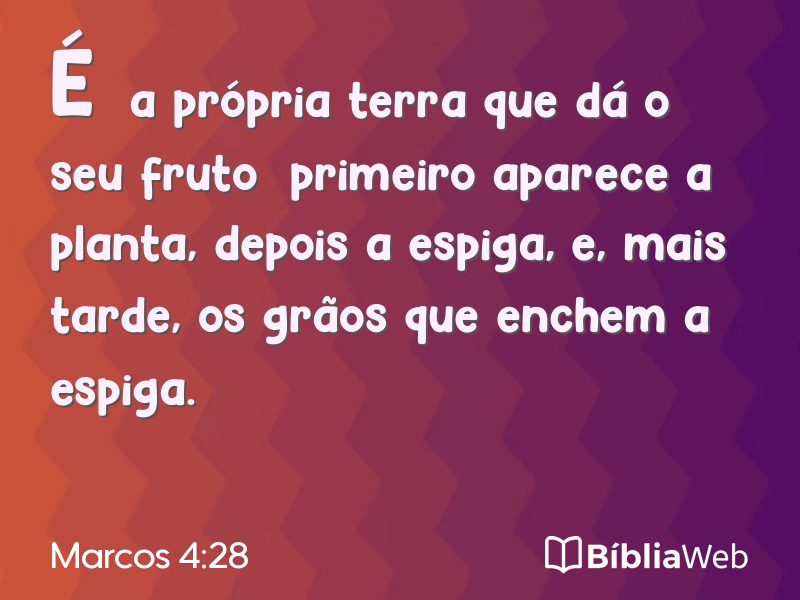 Marcos 4:28 em imagem para compartilhar