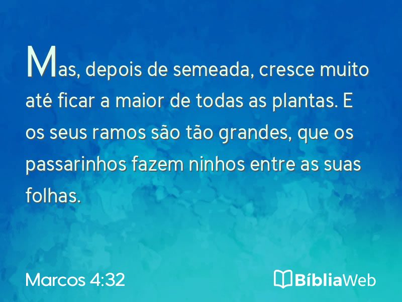 Marcos 4:32 em imagem para compartilhar